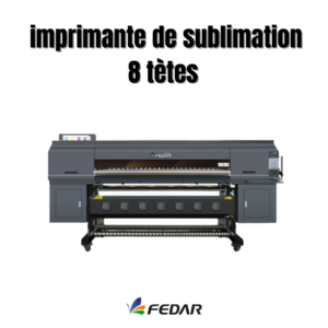 Imprimante de sublimation 8 têtes pour impression textile grand format professionnelle