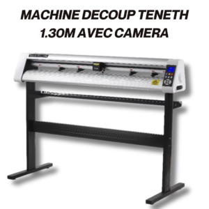 Machine de découpe Teneth 1,30 m équipée d’une caméra pour découpe précise et alignement exact des matériaux