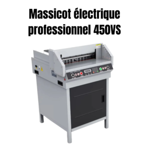 Massicot électrique 450VS pour découpe professionnelle de papier, carton et documents – outil robuste et précis